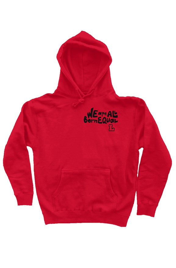 We are All Born Equal Hoodie - Lawrenceville Red