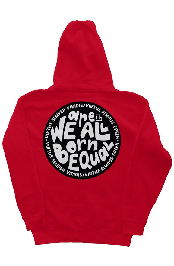 We are All Born Equal Hoodie - Lawrenceville Red