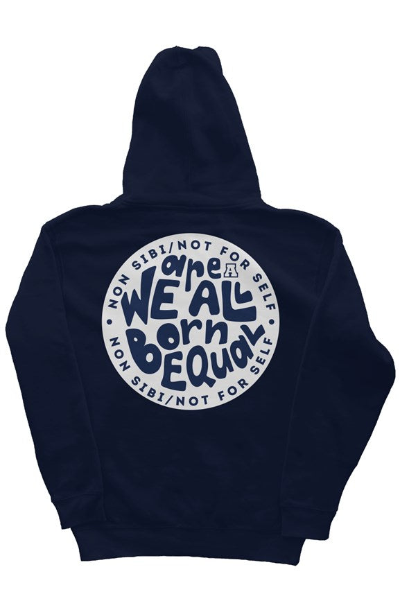 We are All Born Equal Hoodie - Andover Blue
