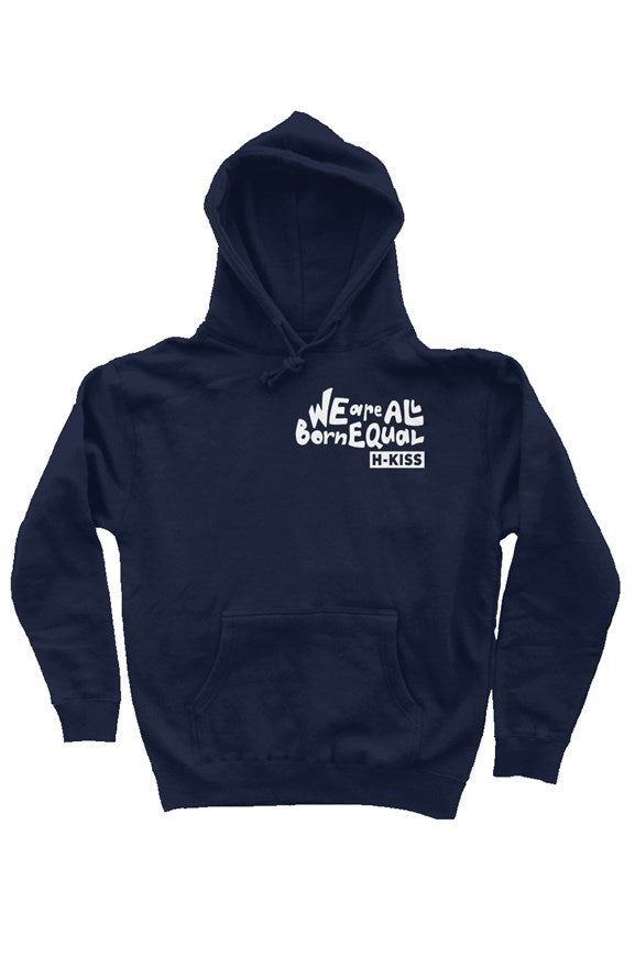 We are All Born Equal Hoodie - Hotchkiss Blue